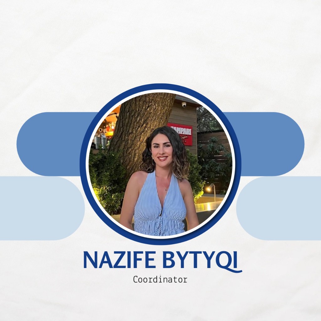 Nazife Bytyqi, koordinatore